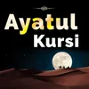 About Ayatul Kursi Song